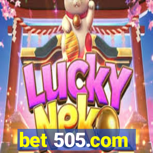 bet 505.com